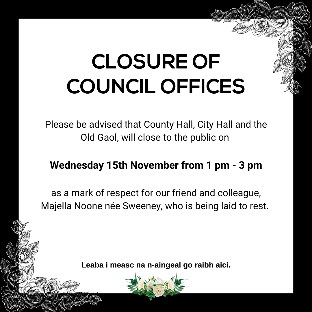 Closure of Council Offices - Majella Noone 